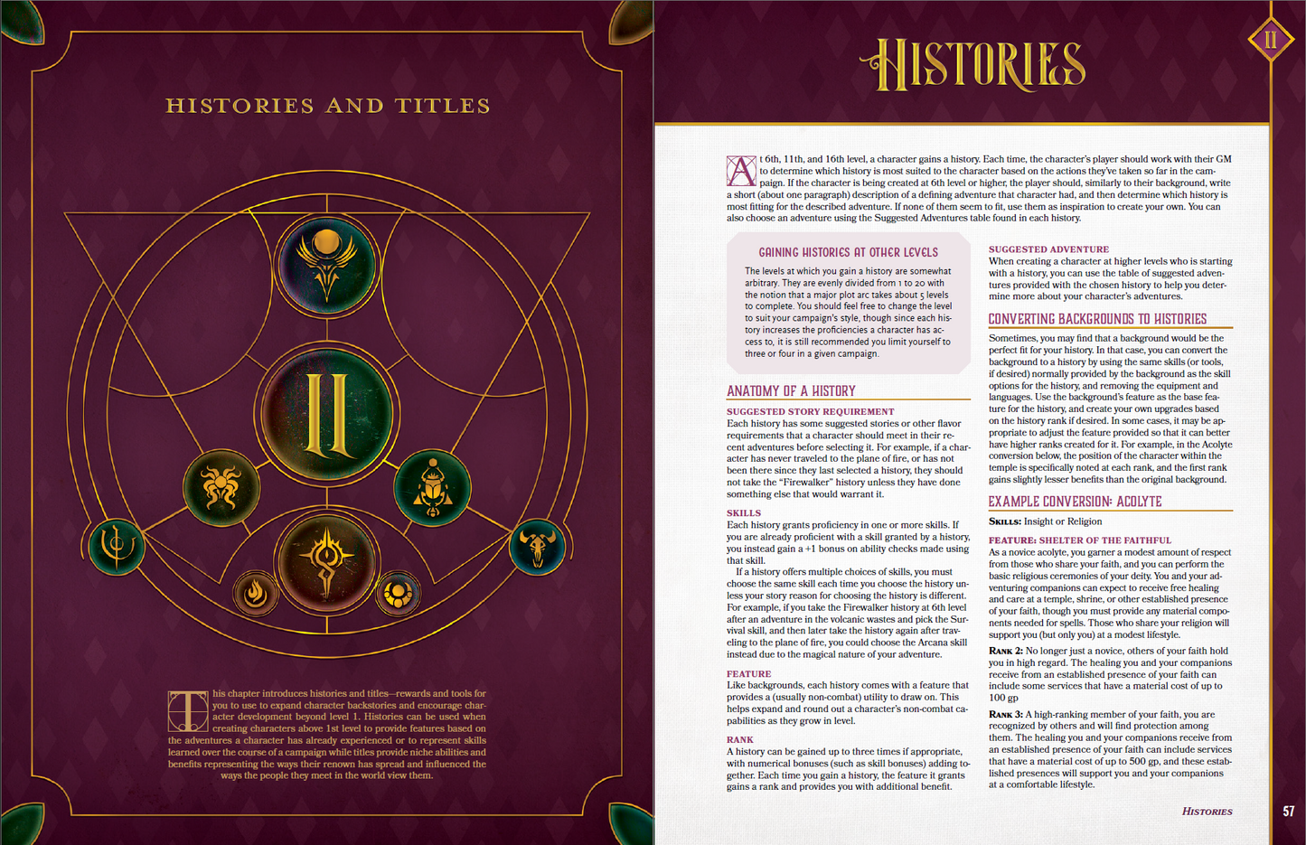 An explanation of what histories are and how they work in dungeons and dragons 5th edition. An example for converting existing backgrounds into histories is also shown.